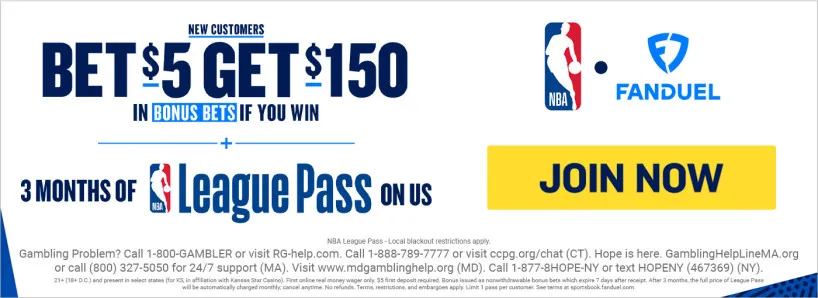 FanDuel Bet 5 Get $150 + LeaguePass
