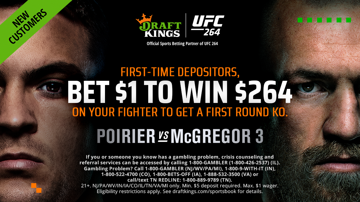 Special Offer Bet $1, Win $264 on UFC 264 (DraftKings Sportsbook) BettingPros